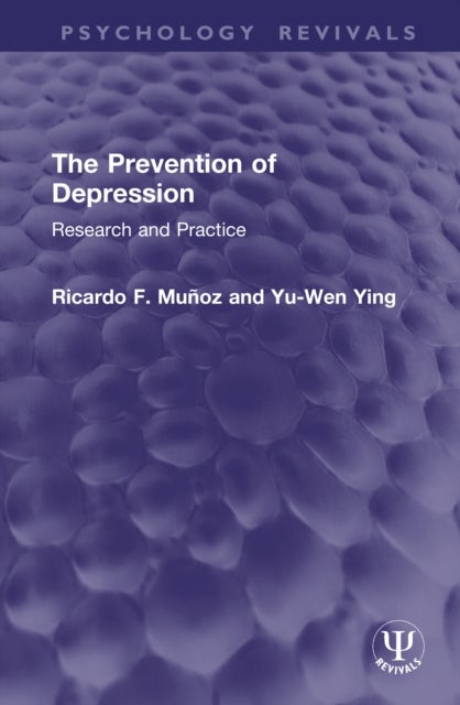 The Prevention of Depression - Research and Practice