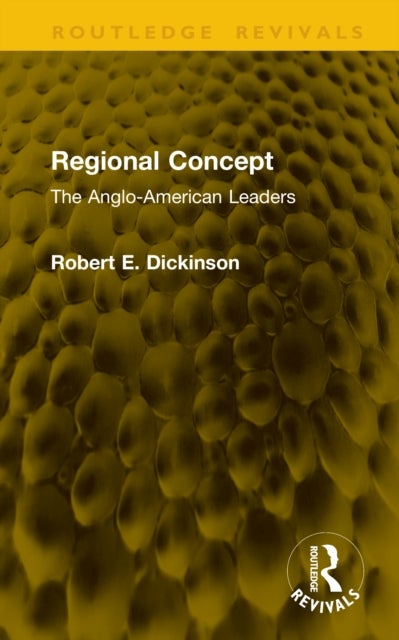 Regional Concept - The Anglo-American Leaders
