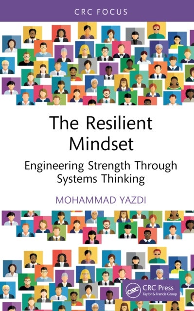 The Resilient Mindset - Engineering Strength Through Systems Thinking