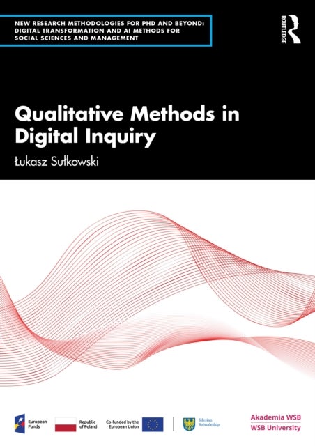 Qualitative Methods in Digital Inquiry