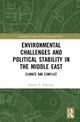 Environmental Challenges and Political Stability in the Middle East