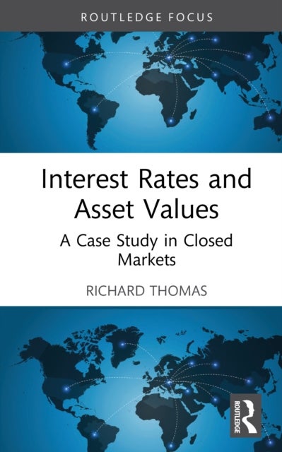 Interest Rates and Asset Values - A Case Study in Closed Markets