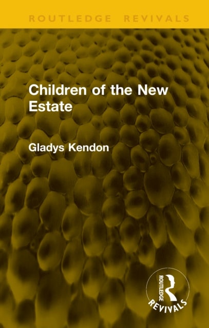 Children of the New Estate