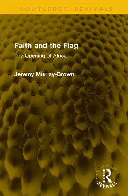 Faith and the Flag - The Opening of Africa