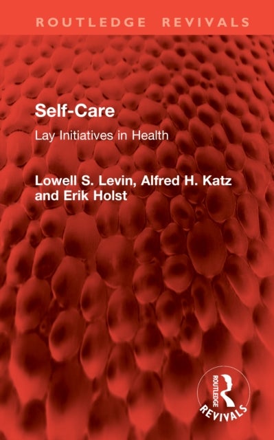 Self-Care - Lay Initiatives in Health
