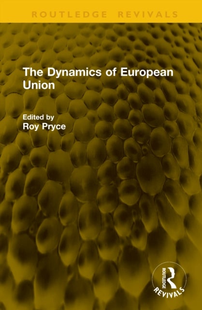 The Dynamics of European Union