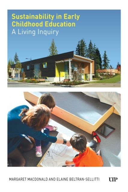 Sustainability in Early Childhood Education - A Living Inquiry