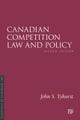 Canadian Competition Law and Policy, Second Edition