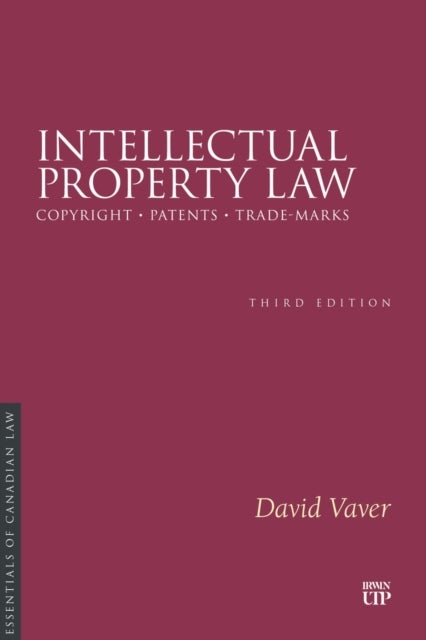 Intellectual Property Law, Third Edition