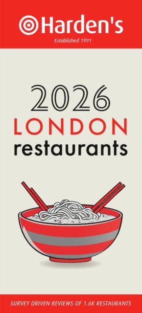 Harden’s London Restaurants 2026 34th EDITION