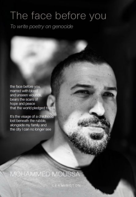 The face before you - To write poetry on genocide