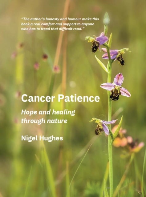 Cancer Patience - Hope and healing through nature