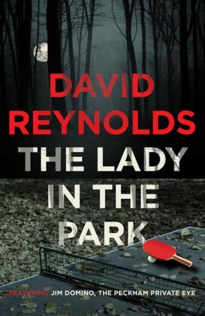 The Lady in the Park - A Jim Domino Private Eye Novel