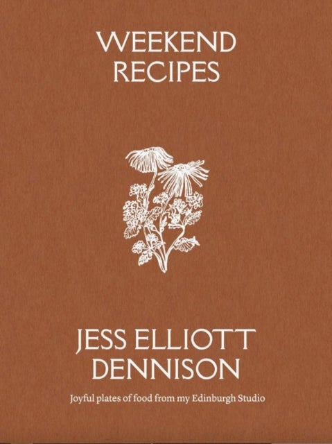 Weekend Recipes - Joyful plates of food from my Edinburgh Studio