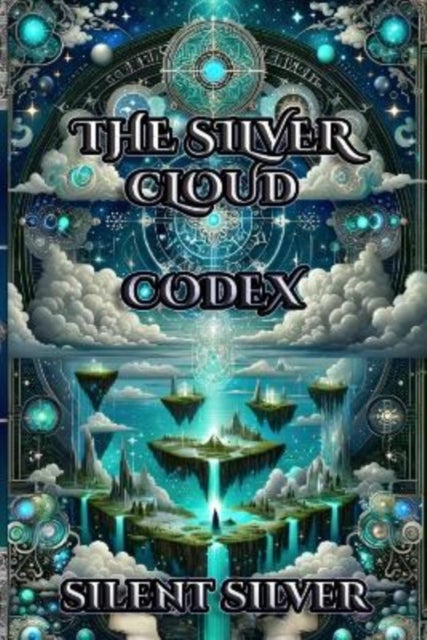 The Silver Cloud Codex - Booktok Urban Fantasy Magic Guide