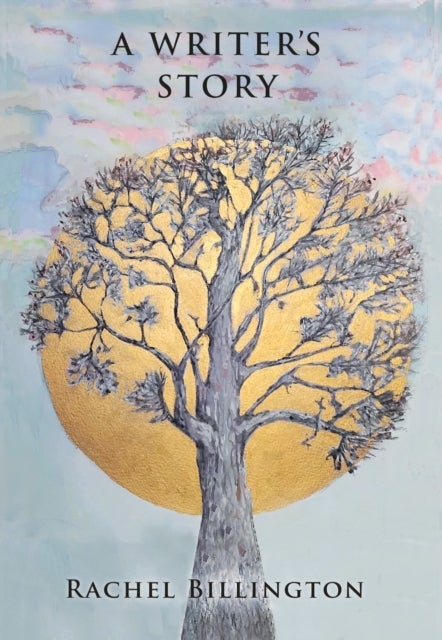 A WRITER'S STORY - A MEMOIR