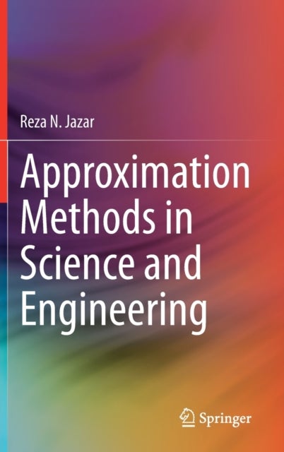Approximation Methods in Science and Engineering