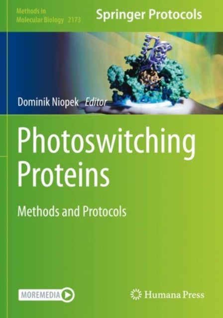 Photoswitching Proteins - Methods and Protocols