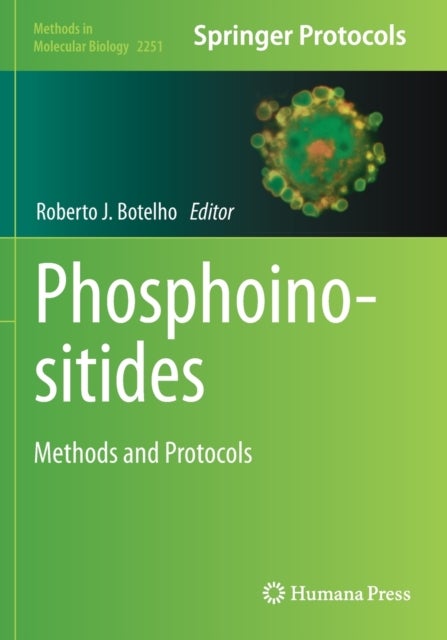 Phosphoinositides - Methods and Protocols