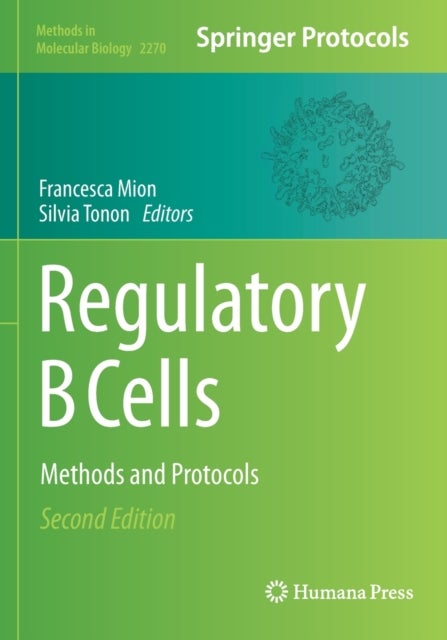 Regulatory B Cells - Methods and Protocols