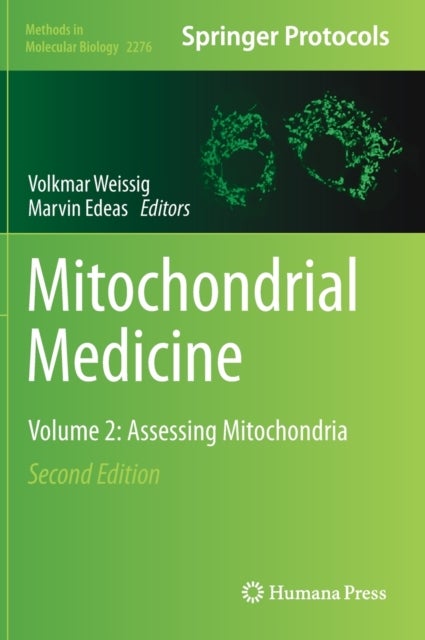 Mitochondrial Medicine - Volume 2: Assessing Mitochondria