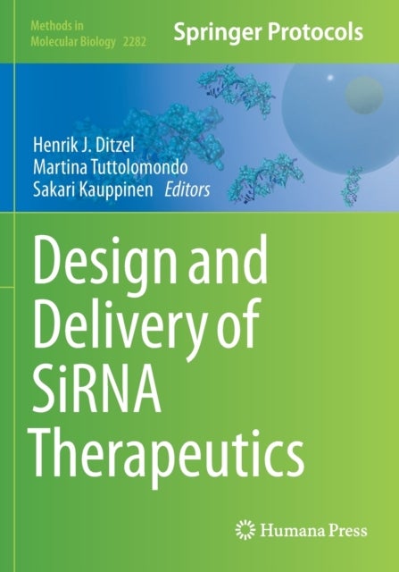 Design and Delivery of SiRNA Therapeutics
