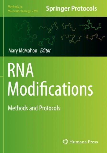 RNA Modifications - Methods and Protocols