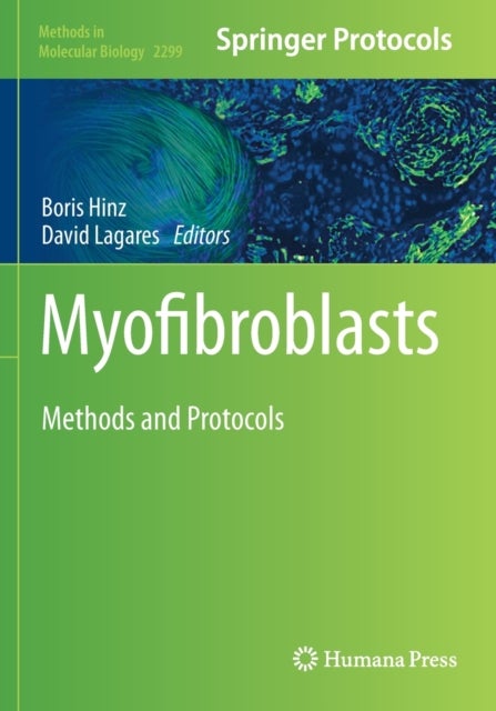 Myofibroblasts - Methods and Protocols