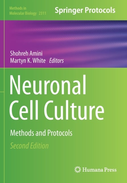 Neuronal Cell Culture - Methods and Protocols