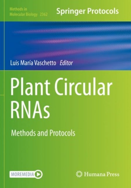 Plant Circular RNAs - Methods and Protocols
