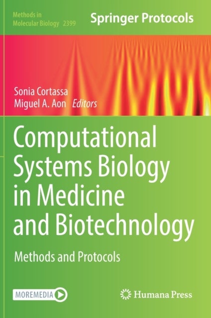 Computational Systems Biology in Medicine and Biotechnology - Methods and Protocols