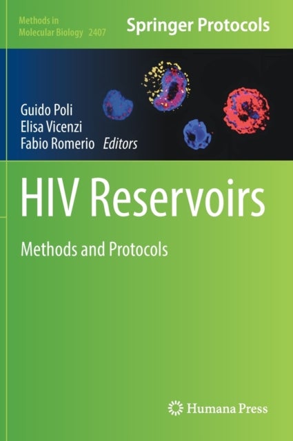 HIV Reservoirs - Methods and Protocols