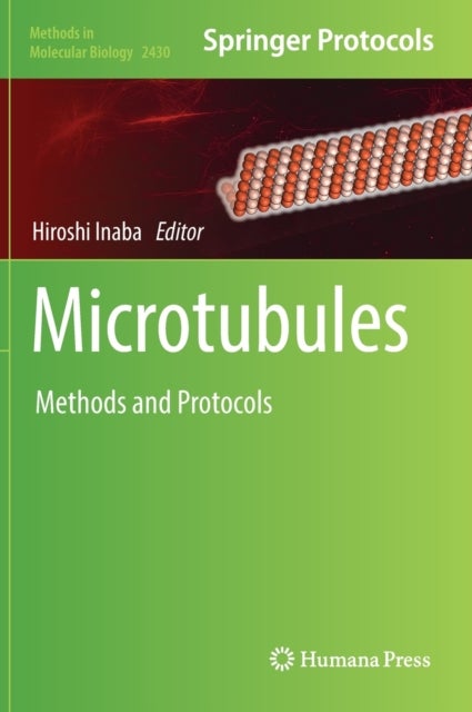 Microtubules - Methods and Protocols