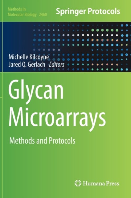 Glycan Microarrays - Methods and Protocols
