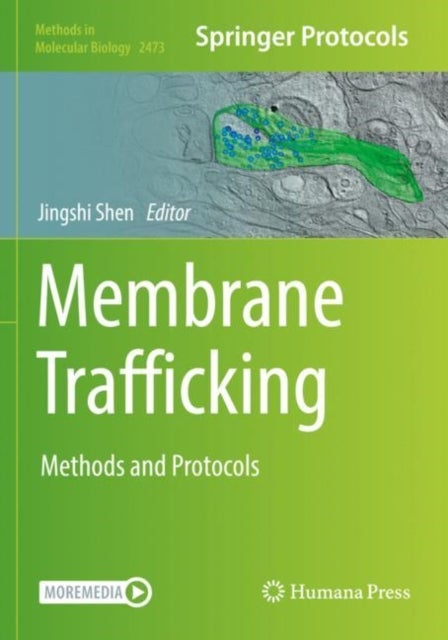 Membrane Trafficking - Methods and Protocols
