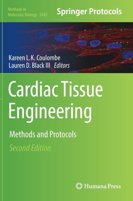 Cardiac Tissue Engineering - Methods and Protocols