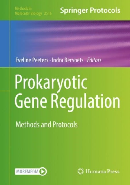 Prokaryotic Gene Regulation - Methods and Protocols