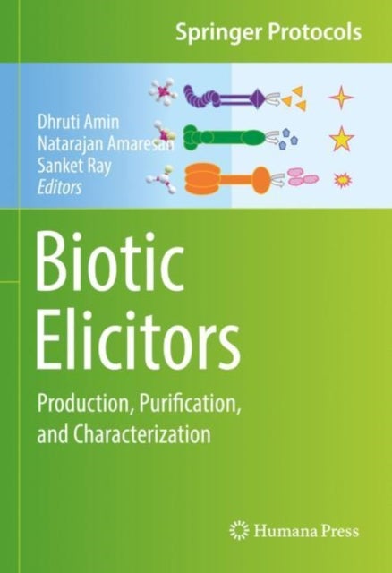 Biotic Elicitors - Production, Purification, and Characterization