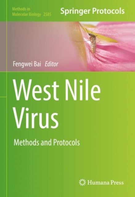 West Nile Virus - Methods and Protocols