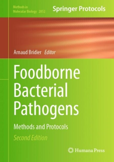 Foodborne Bacterial Pathogens - Methods and Protocols