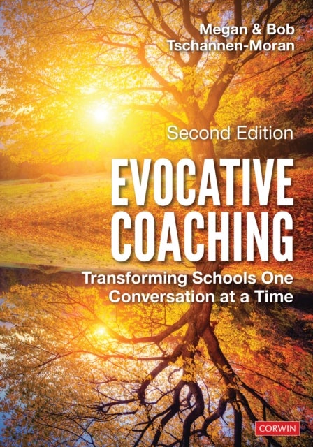 Evocative Coaching - Transforming Schools One Conversation at a Time