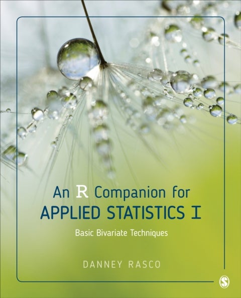An R Companion for Applied Statistics I - Basic Bivariate Techniques