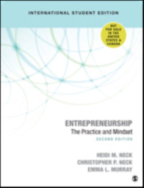 Entrepreneurship - International Student Edition - The Practice and Mindset