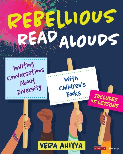 Rebellious Read Alouds - Inviting Conversations About Diversity With Children's Books [grades K-5]