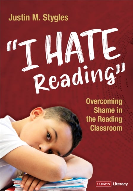 'I Hate Reading' - Overcoming Shame in the Reading Classroom