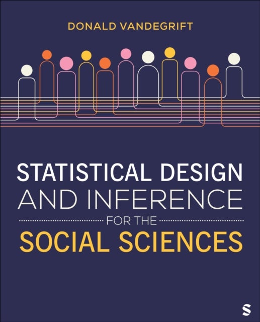 Statistical Design and Inference for the Social Sciences