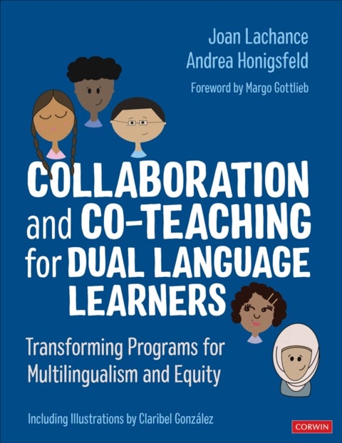 Collaboration and Co-Teaching for Dual Language Learners - Transforming Programs for Multilingualism and Equity