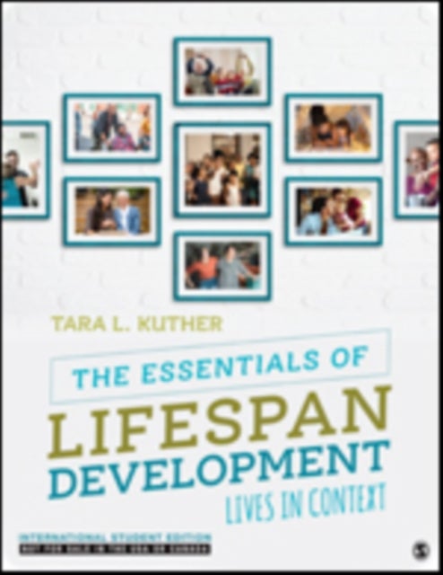 The Essentials of Lifespan Development - International Student Edition - Lives in Context