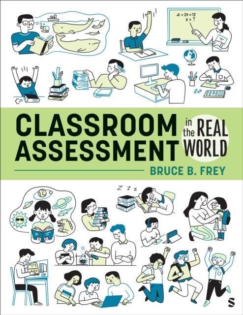 Classroom Assessment in the Real World