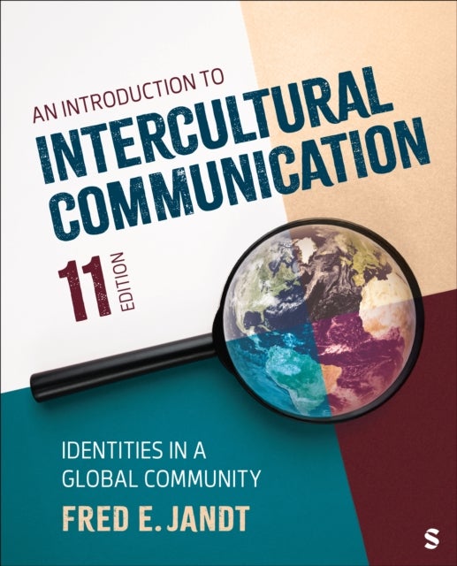 An Introduction to Intercultural Communication - Identities in a Global Community